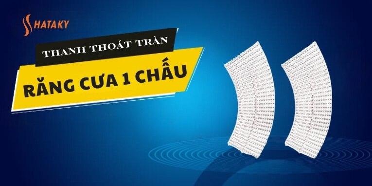 Thanh thoát tràn răng cưa 1 chấu 1 Giới thiệu về thanh thoát tràn răng cưa 1 chấu