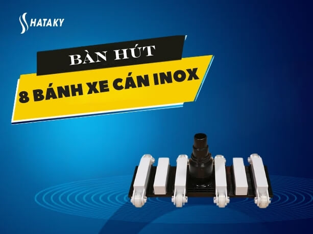 Giới thiệu về bàn hút bể bơi 8 bánh xe cán inox