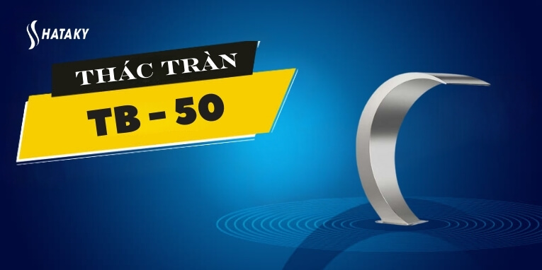 Giới thiệu về thác nước xả tràn loại cong TB-50
