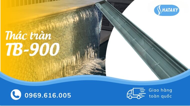 Giới thiệu về thác nước xả tràn loại thẳng TB-900