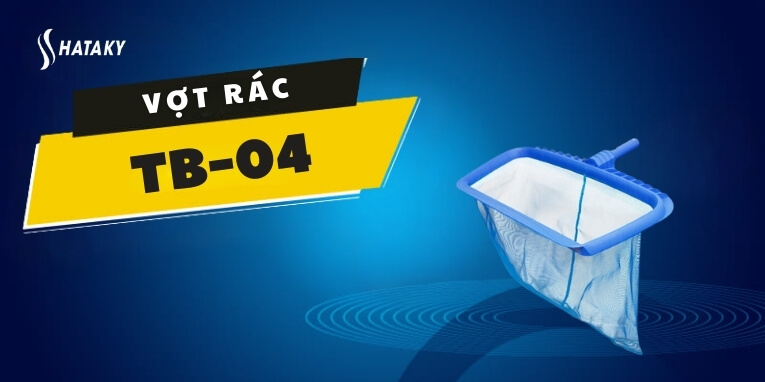 Vợt rác bể bơi TB-04 1 Giới thiệu về vợt rác bể bơi TB-04