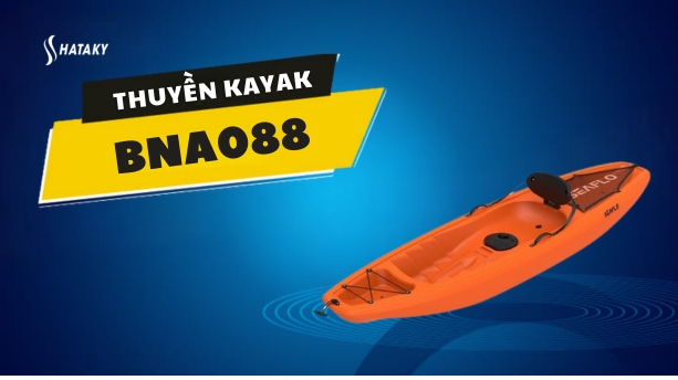 Thuyền Kayak model BNA088 1 Giới thiệu về thuyền Kayak model BNA088