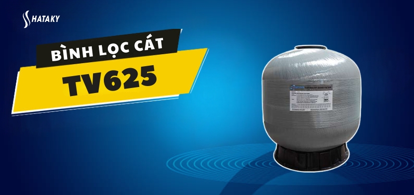 Giới thiệu về bình lọc cát TV625