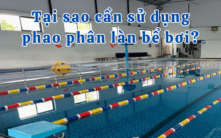 Tại sao cần sử dụng phao phân làn bể bơi? 2 Tại sao cần sử dụng phao phân làn bể bơi