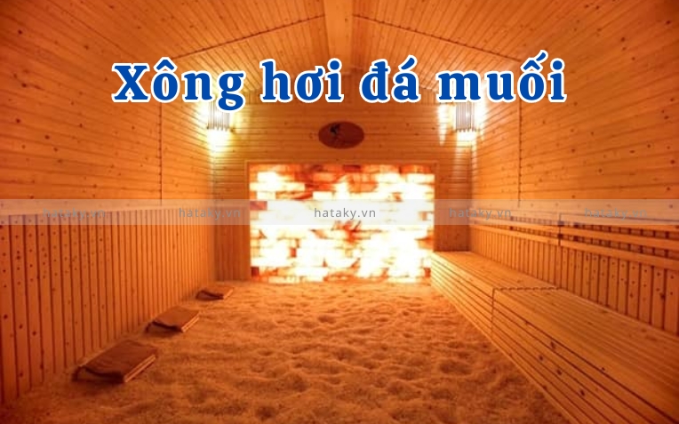 Xông hơi đá muối - Liệu pháp thư giãn và tăng cường sức khỏe 2 Xông hơi đá muối