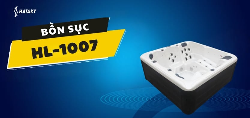 Giới thiệu về bồn sục HL-1007