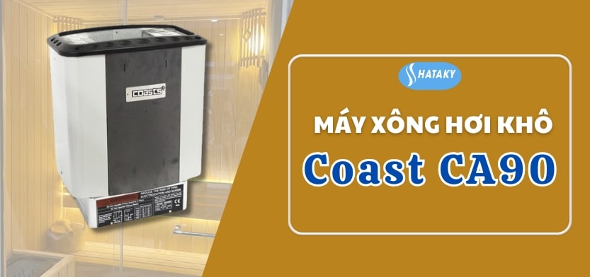 Máy xông hơi khô Coast CA90 1 Giới thiệu về máy xông khô Coast CA90