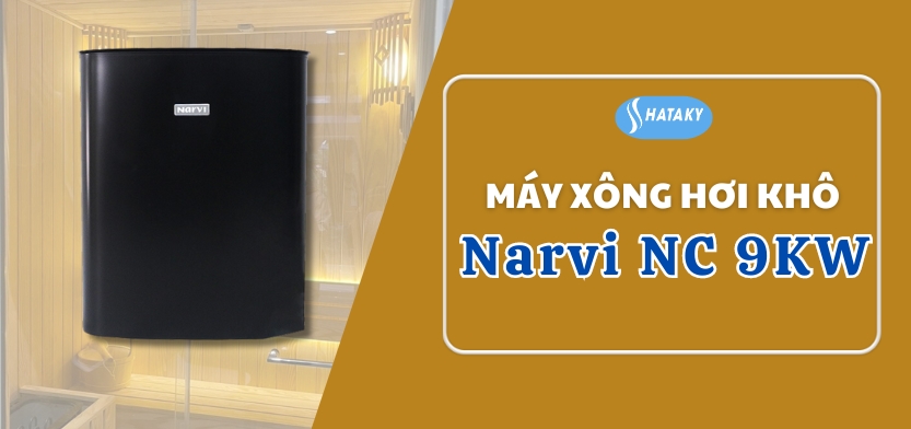 Giới thiệu về máy xông hơi khô Narvi NC 9KW