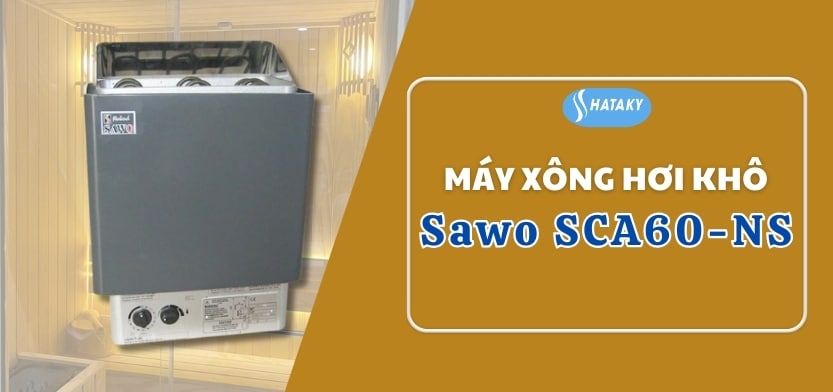 Máy xông hơi khô Sawo SCA60-NS 1 Giới thiệu về máy xông hơi khô Sawo SCA60-NS