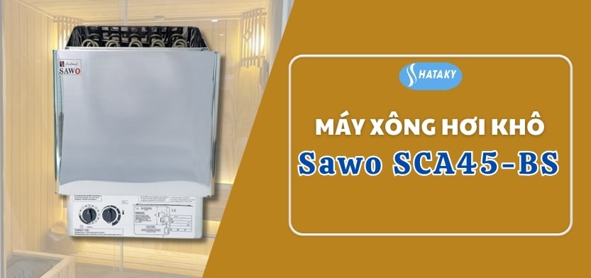 Máy xông hơi khô Sawo SCA45-BS 1 Giới thiệu về máy xông hơi khô Sawo SCA45-BS